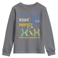 Down Right Perfect Youth Sweatshirt March 21 World Down Syndrome Day Socks