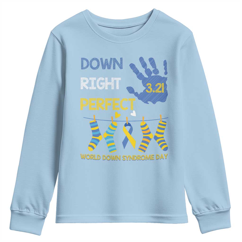 Down Right Perfect Youth Sweatshirt March 21 World Down Syndrome Day Socks