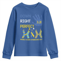 Down Right Perfect Youth Sweatshirt March 21 World Down Syndrome Day Socks