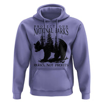 Protect Our National Parks Not Profits Hoodie Vintage Forest Bear