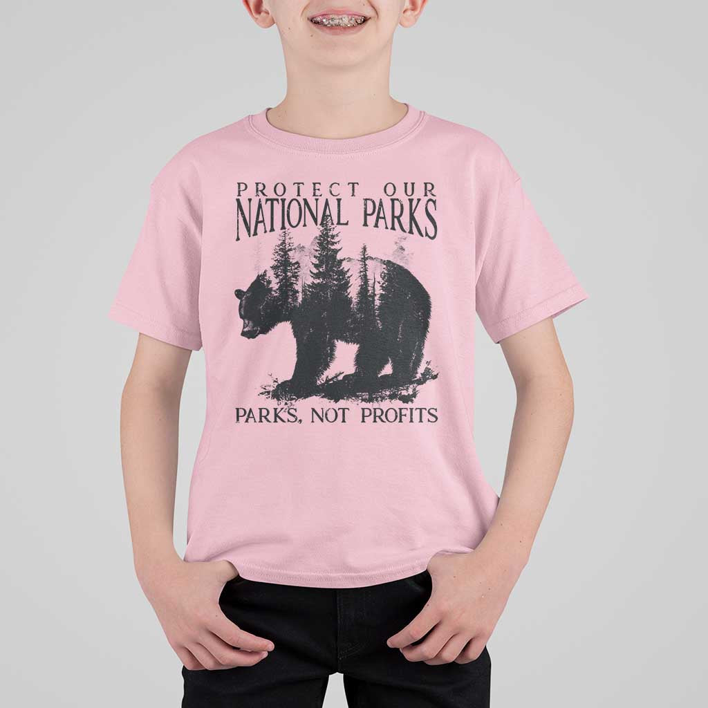 Protect Our National Parks Not Profits T Shirt For Kid Vintage Forest Bear