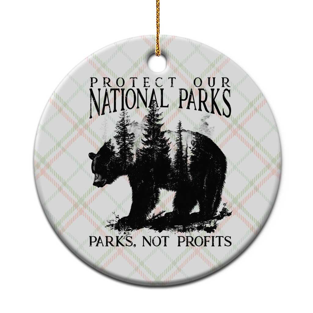 Protect Our National Parks Not Profits Ceramic Ornament Vintage Forest Bear - Wonder Print Shop