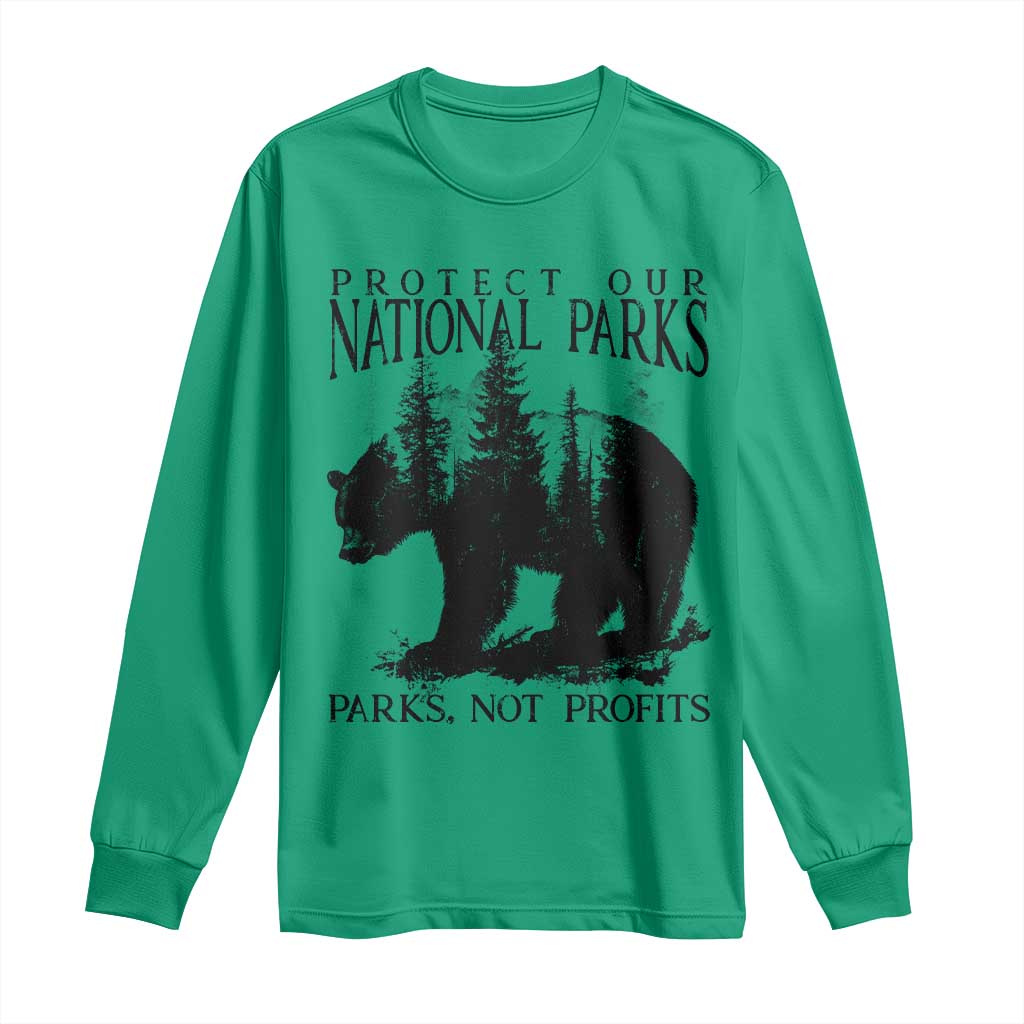 Protect Our National Parks Not Profits Long Sleeve Shirt Vintage Forest Bear