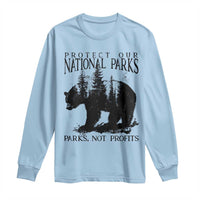Protect Our National Parks Not Profits Long Sleeve Shirt Vintage Forest Bear