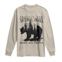 Protect Our National Parks Not Profits Long Sleeve Shirt Vintage Forest Bear