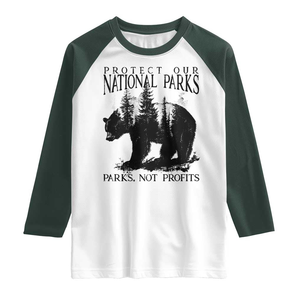 Protect Our National Parks Not Profits Raglan Shirt Vintage Forest Bear
