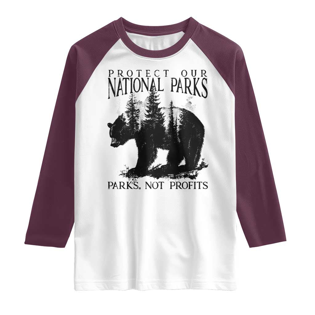 Protect Our National Parks Not Profits Raglan Shirt Vintage Forest Bear