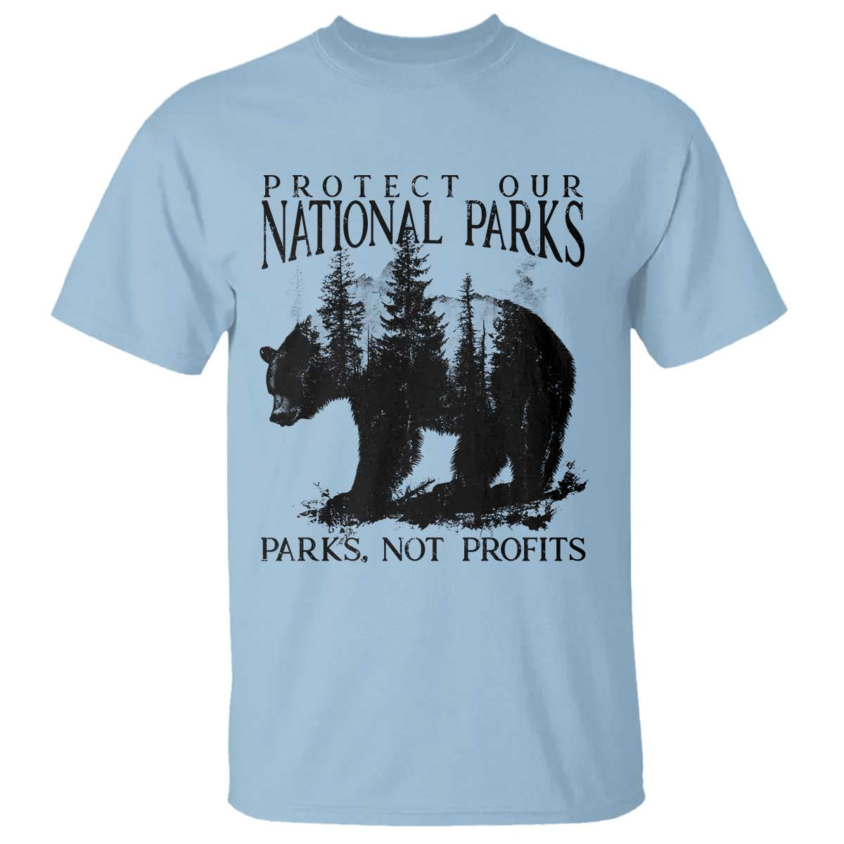 Protect Our National Parks Not Profits T Shirt Vintage Forest Bear