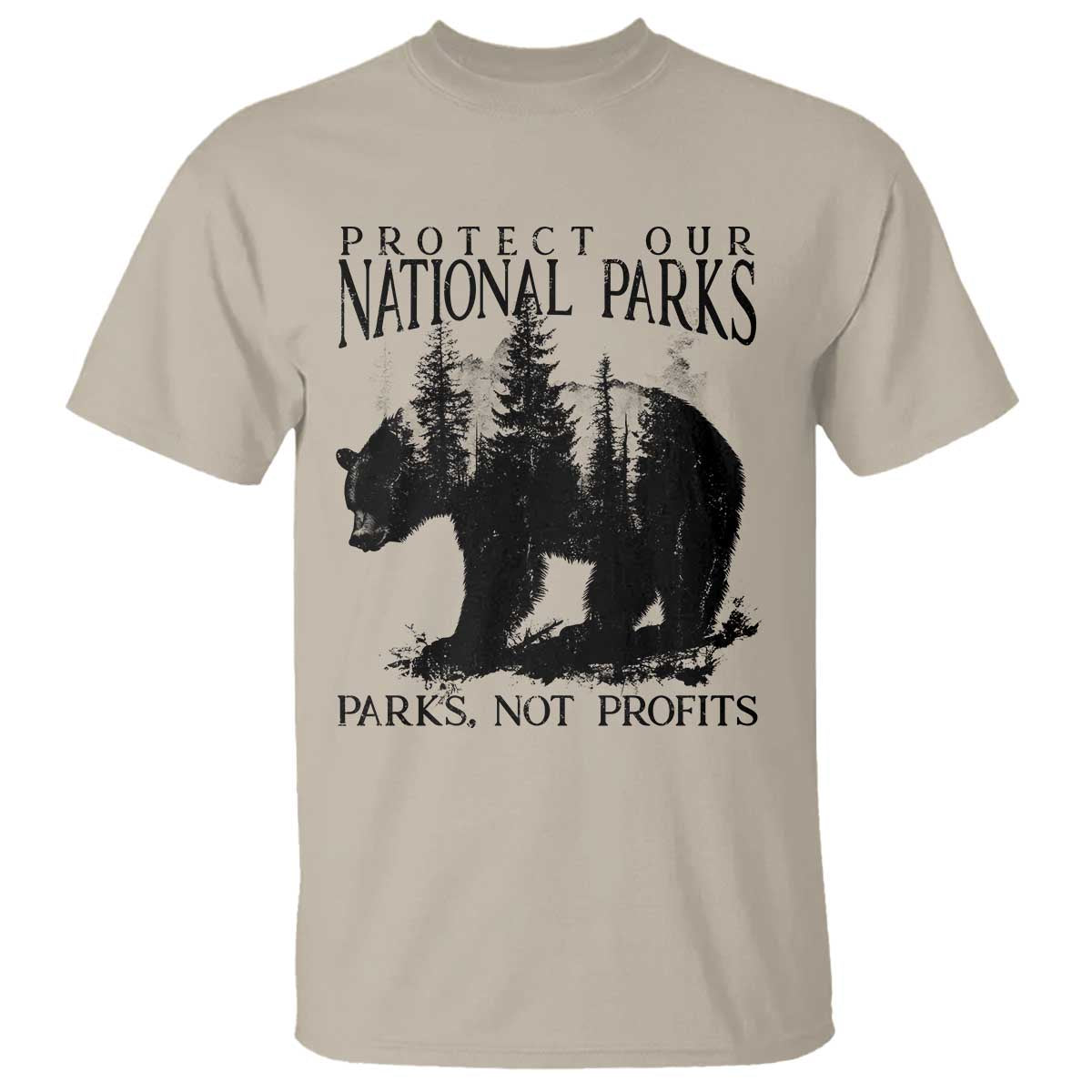 Protect Our National Parks Not Profits T Shirt Vintage Forest Bear