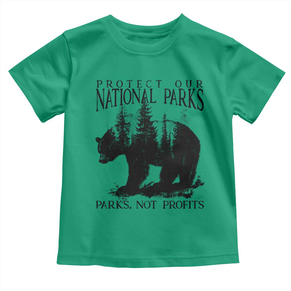 Protect Our National Parks Not Profits Toddler T Shirt Vintage Forest Bear