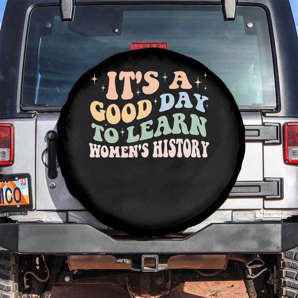 Funny It's A Good Day To Learn Women's History Spare Tire Cover Sparkle Star