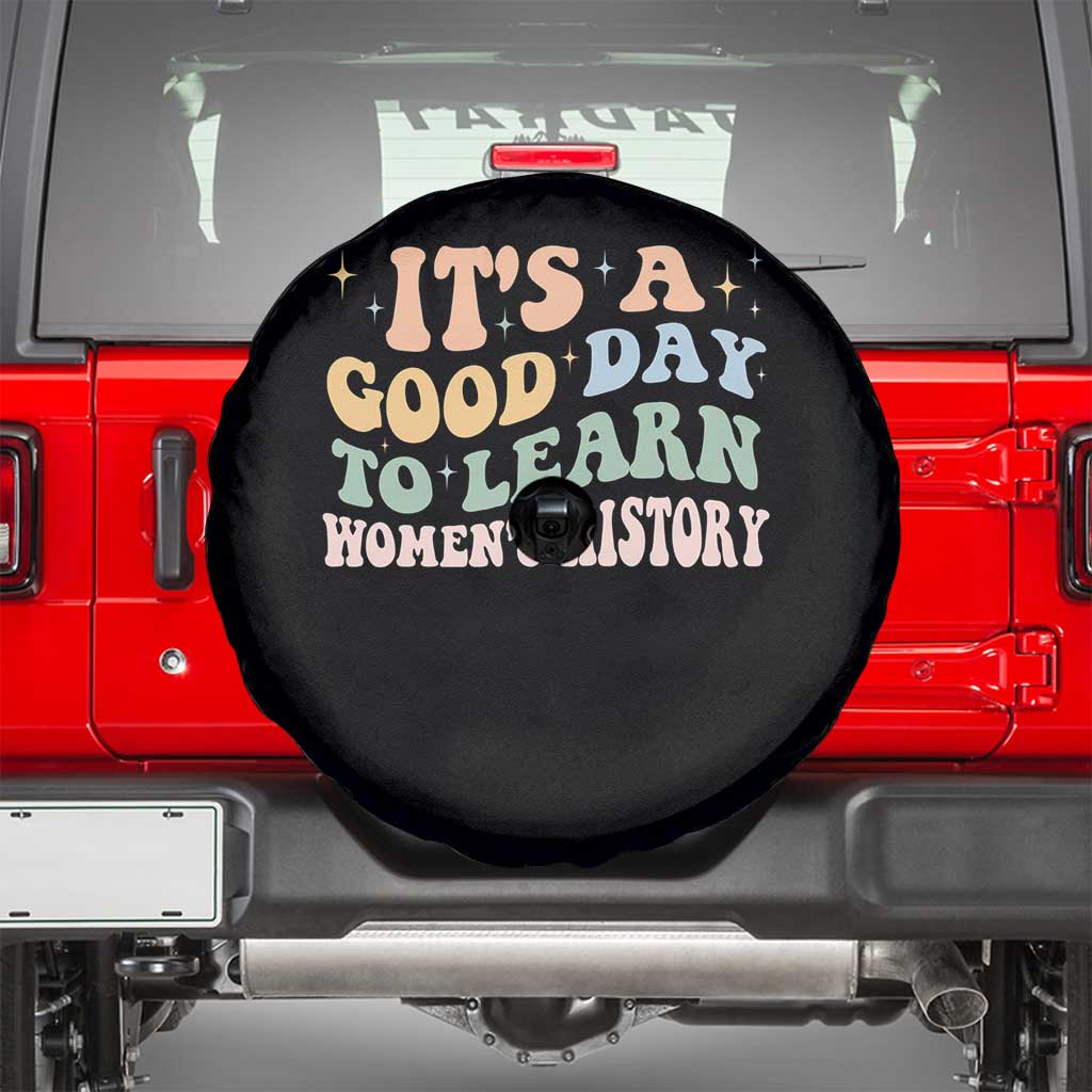 Funny It's A Good Day To Learn Women's History Spare Tire Cover Sparkle Star