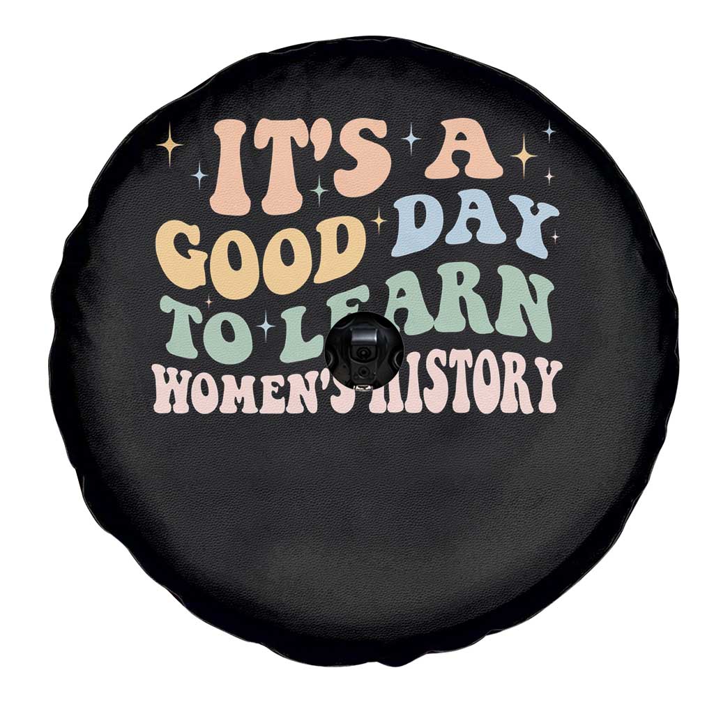 Funny It's A Good Day To Learn Women's History Spare Tire Cover Sparkle Star