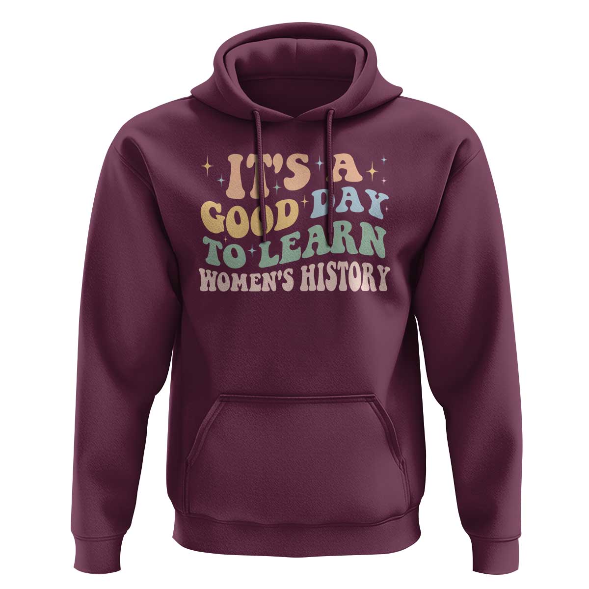 Funny It's A Good Day To Learn Women's History Hoodie Sparkle Star