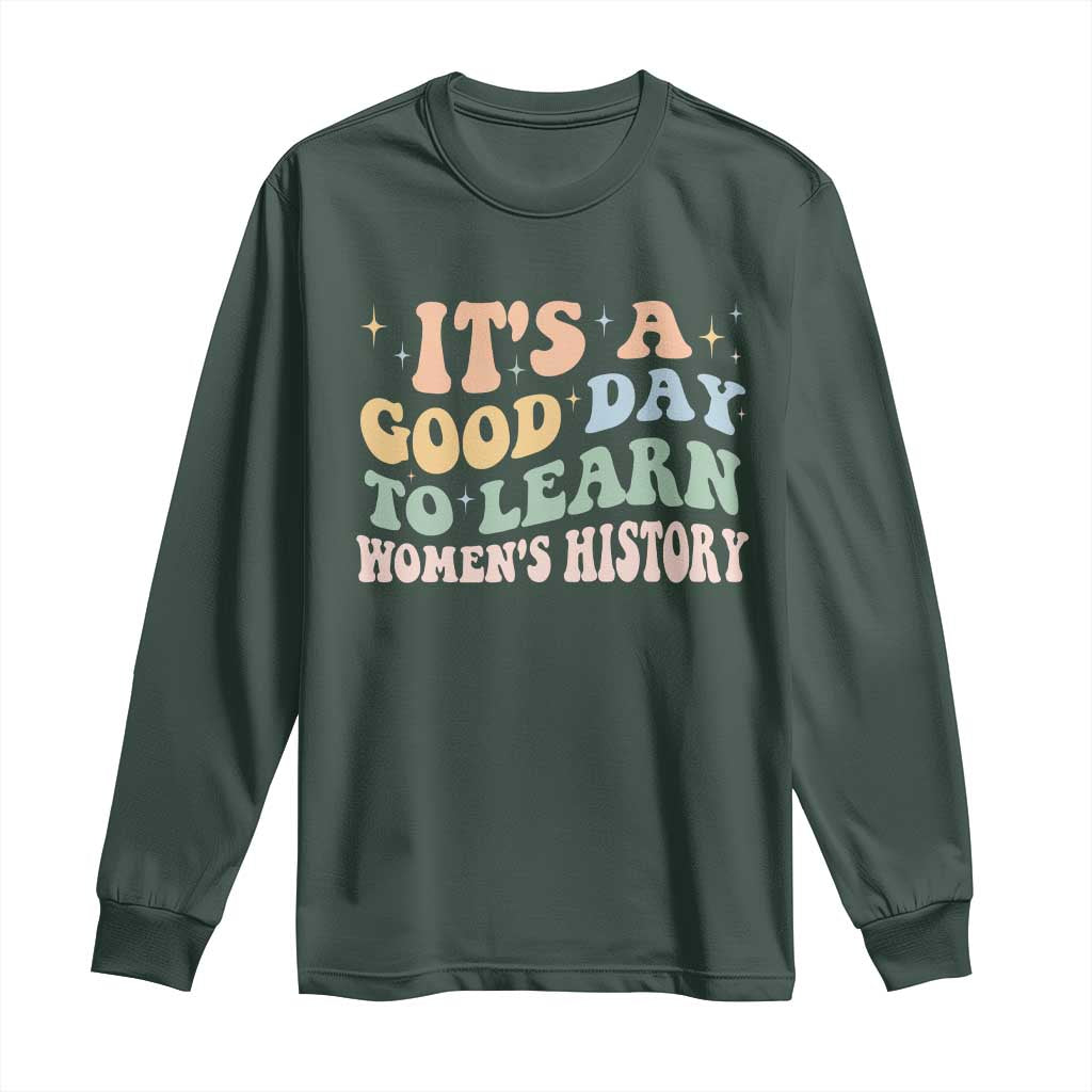 Funny It's A Good Day To Learn Women's History Long Sleeve Shirt Sparkle Star