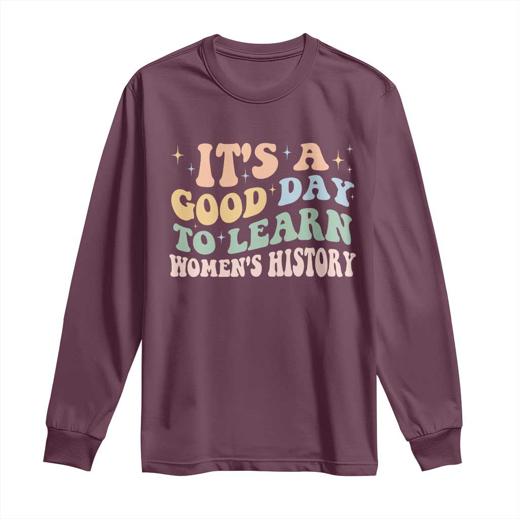 Funny It's A Good Day To Learn Women's History Long Sleeve Shirt Sparkle Star