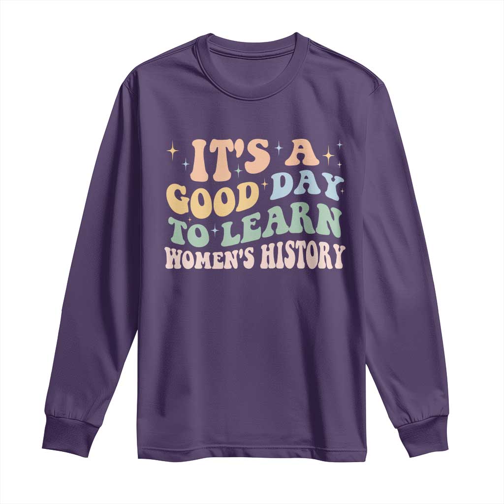 Funny It's A Good Day To Learn Women's History Long Sleeve Shirt Sparkle Star