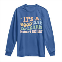 Funny It's A Good Day To Learn Women's History Long Sleeve Shirt Sparkle Star