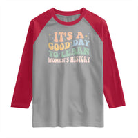 Funny It's A Good Day To Learn Women's History Raglan Shirt Sparkle Star