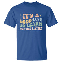 Funny It's A Good Day To Learn Women's History T Shirt Sparkle Star
