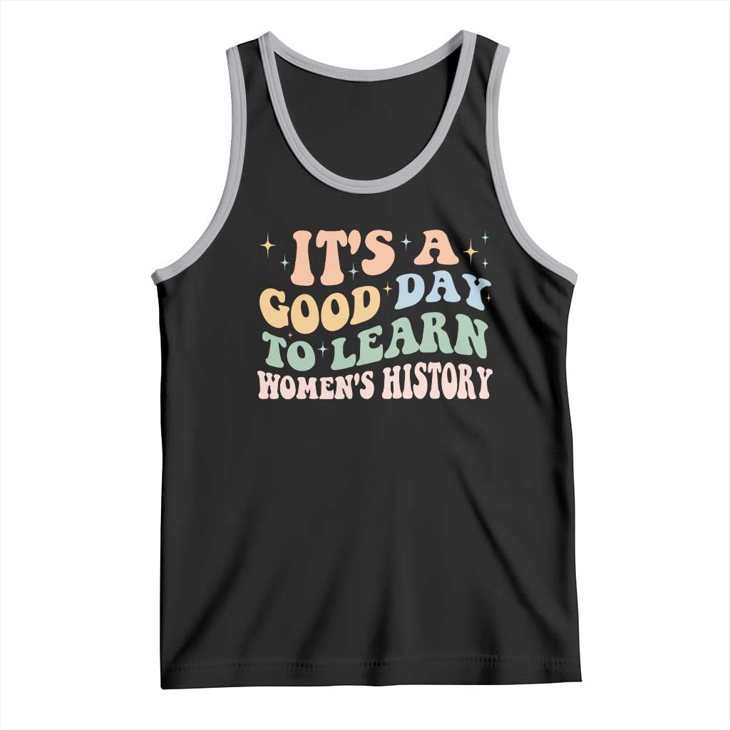 Funny It's A Good Day To Learn Women's History Tank Top Sparkle Star