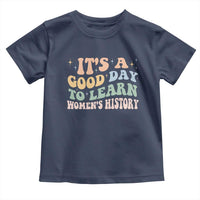 Funny It's A Good Day To Learn Women's History Toddler T Shirt Sparkle Star