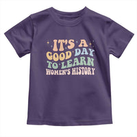 Funny It's A Good Day To Learn Women's History Toddler T Shirt Sparkle Star