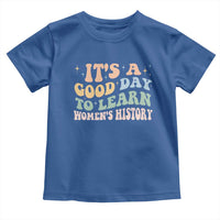 Funny It's A Good Day To Learn Women's History Toddler T Shirt Sparkle Star