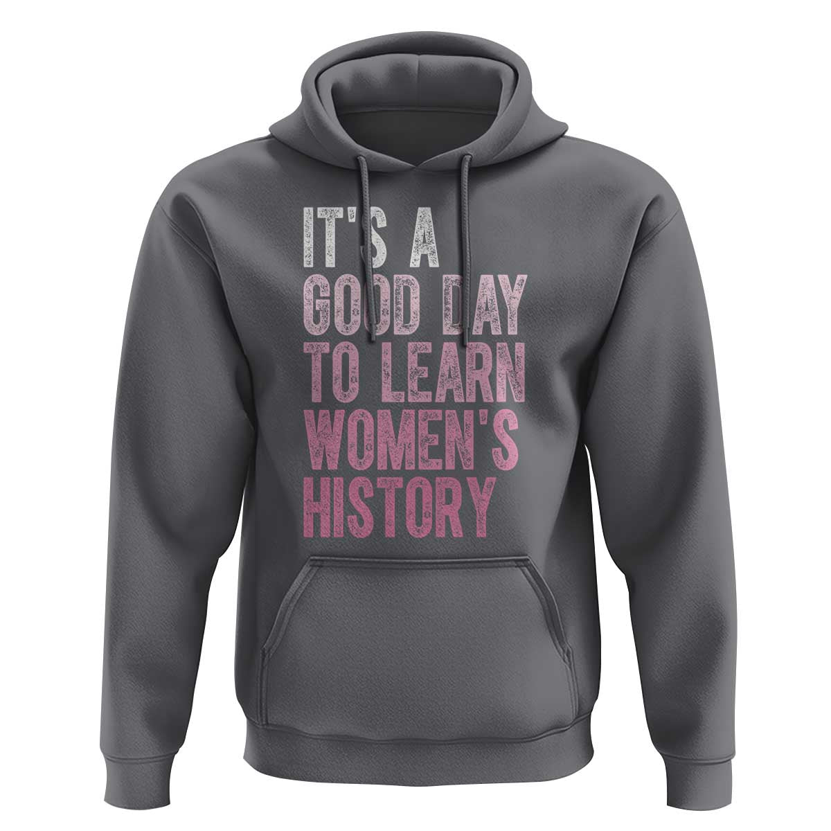 Funny It's A Good Day To Learn Women's History Hoodie
