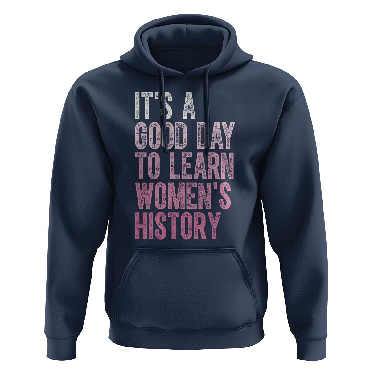 Funny It's A Good Day To Learn Women's History Hoodie