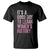 Funny It's A Good Day To Learn Women's History T Shirt