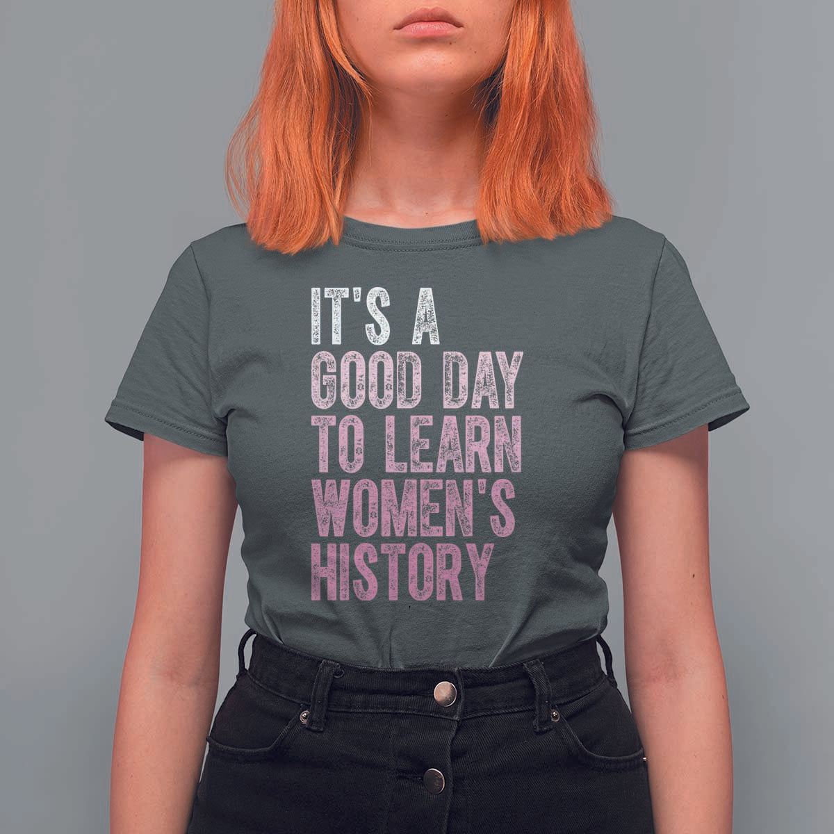Funny It's A Good Day To Learn Women's History T Shirt For Women