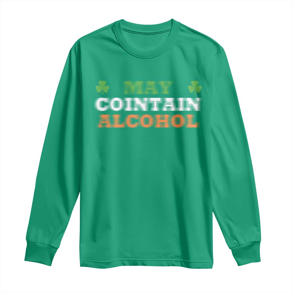 Funny May Contain Alcohol Long Sleeve Shirt Irish Beer Drinking St Patrick's Day Shamrock