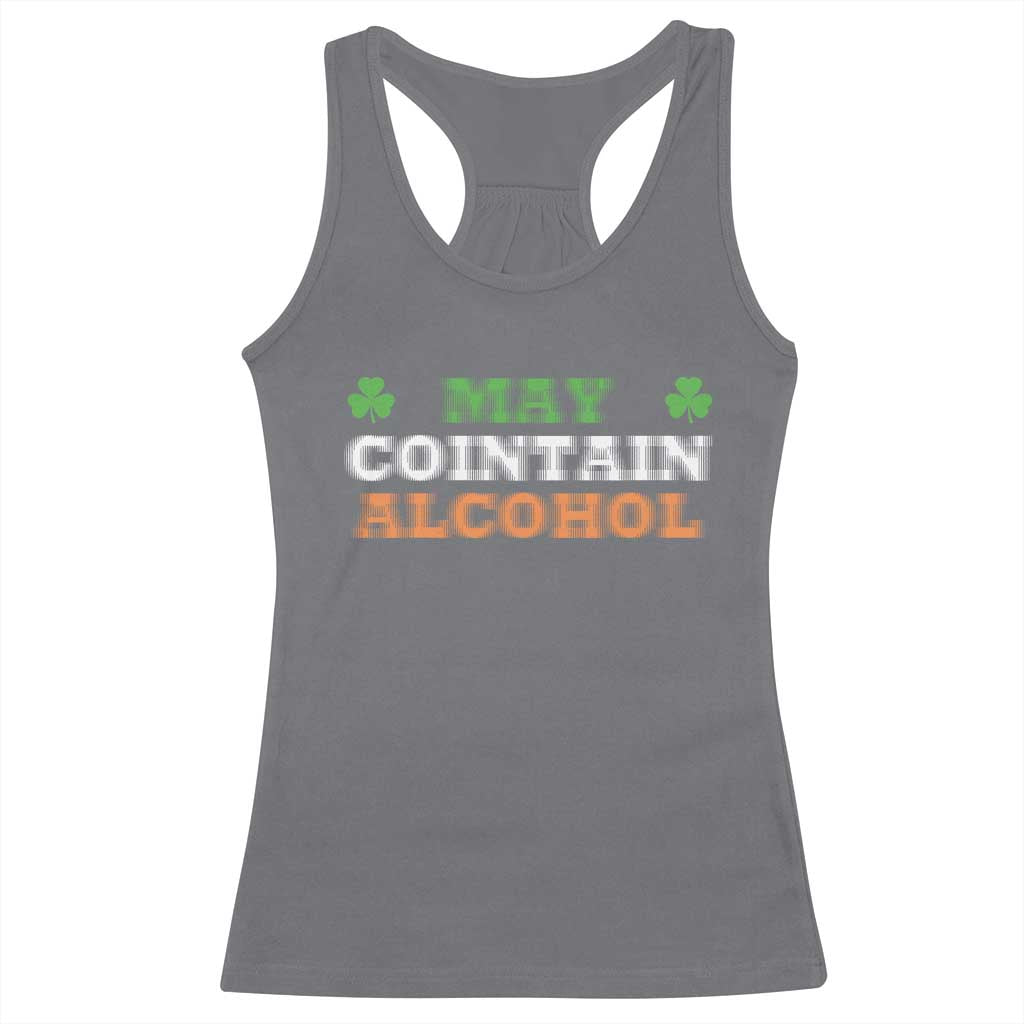 Funny May Contain Alcohol Racerback Tank Top Irish Beer Drinking St Patrick's Day Shamrock