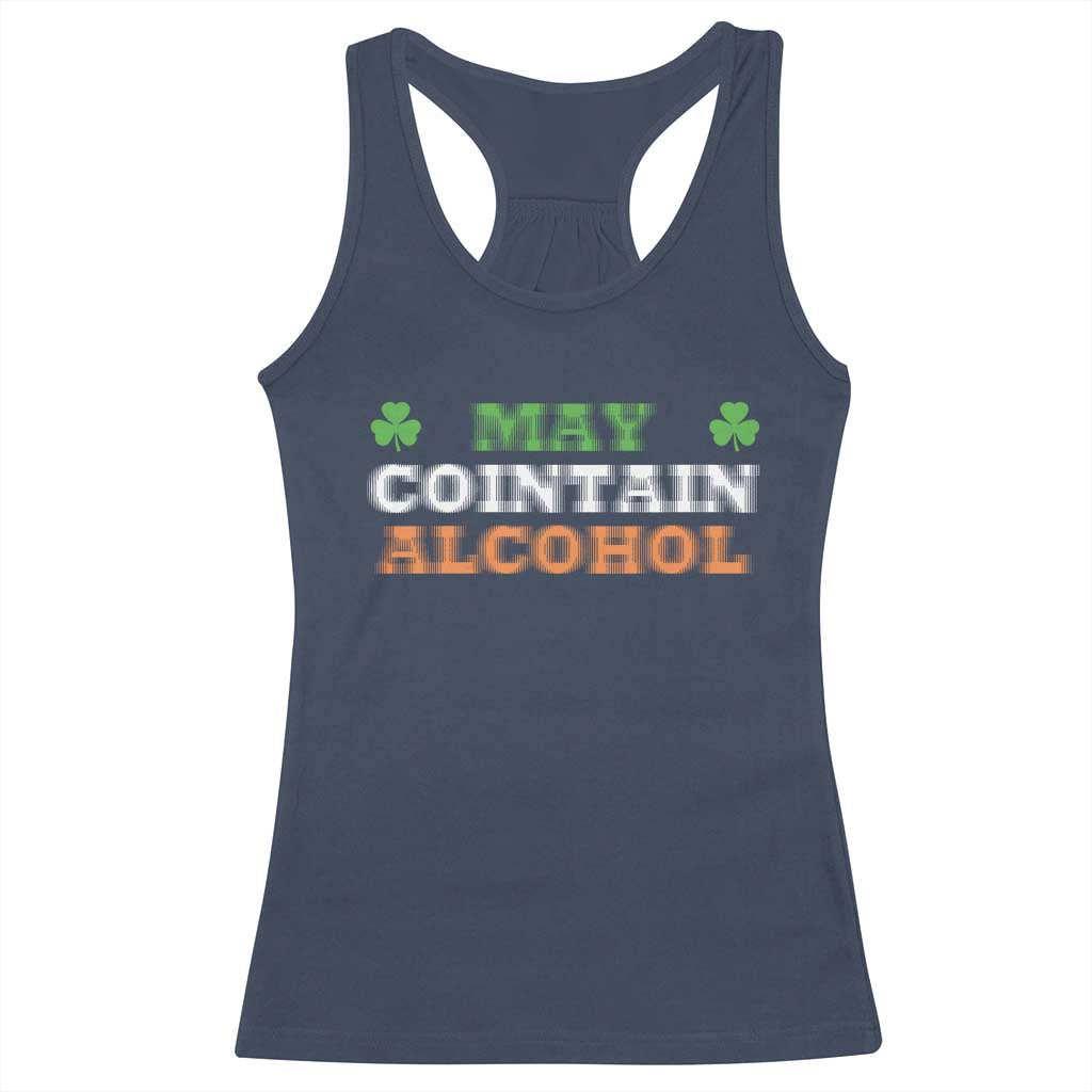 Funny May Contain Alcohol Racerback Tank Top Irish Beer Drinking St Patrick's Day Shamrock
