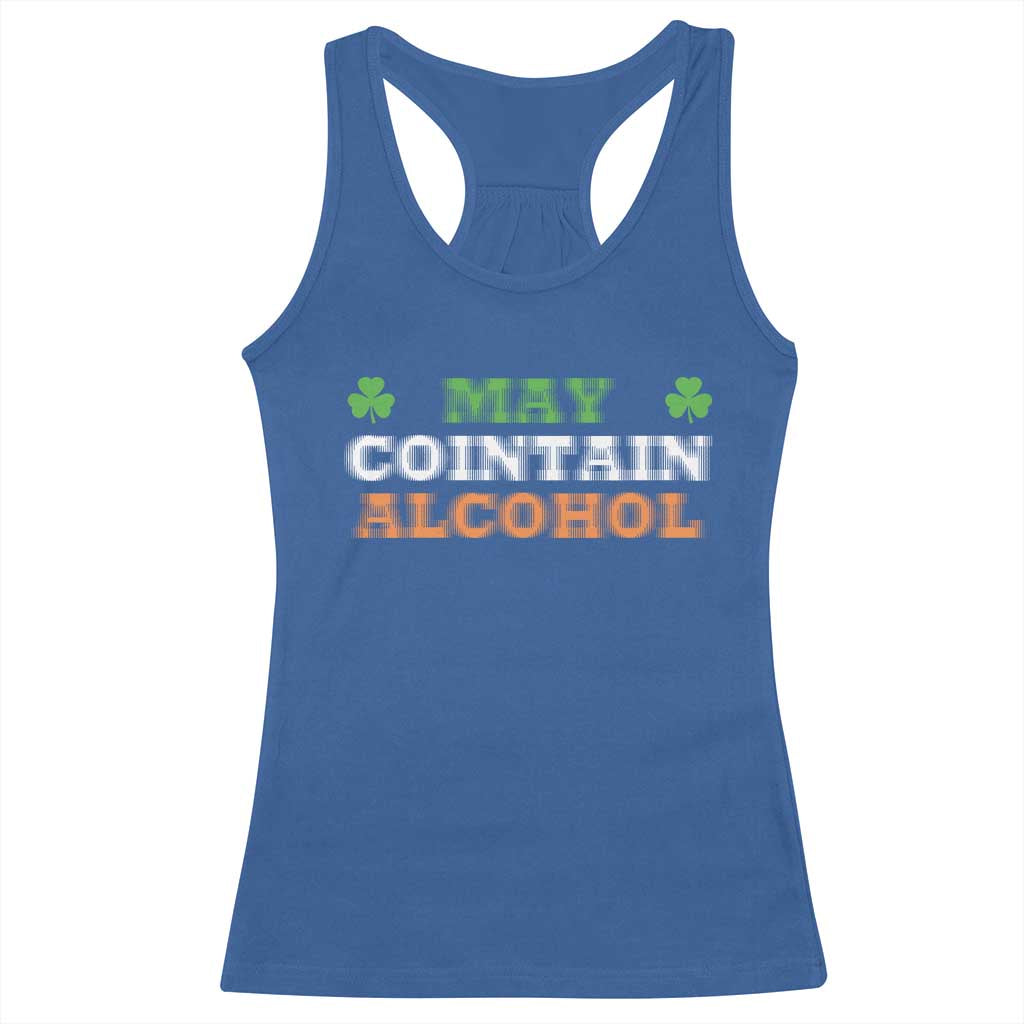 Funny May Contain Alcohol Racerback Tank Top Irish Beer Drinking St Patrick's Day Shamrock