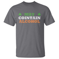 Funny May Contain Alcohol T Shirt Irish Beer Drinking St Patrick's Day Shamrock