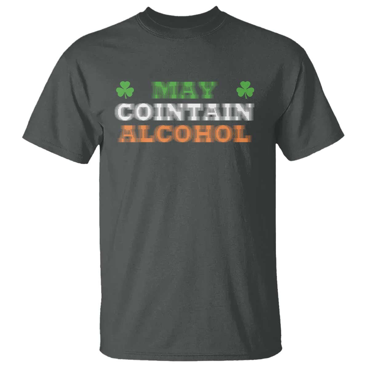 Funny May Contain Alcohol T Shirt Irish Beer Drinking St Patrick's Day Shamrock