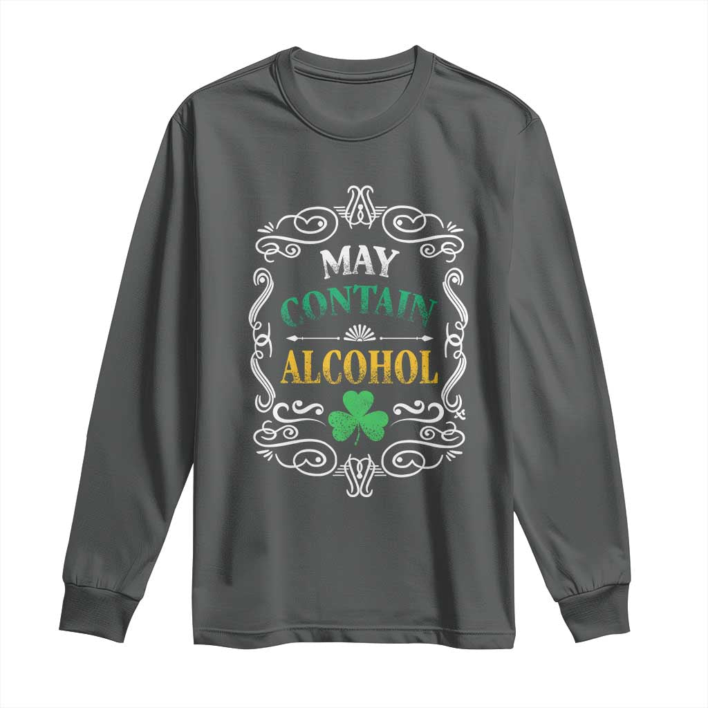 Funny May Contain Alcohol Long Sleeve Shirt Irish Beer Drinking St Patrick's Day