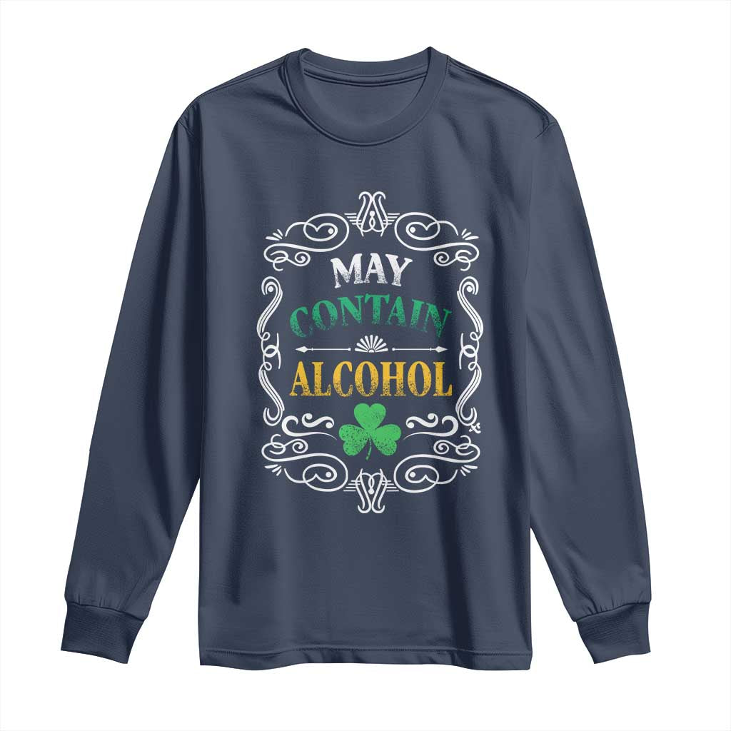 Funny May Contain Alcohol Long Sleeve Shirt Irish Beer Drinking St Patrick's Day
