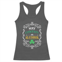 Funny May Contain Alcohol Racerback Tank Top Irish Beer Drinking St Patrick's Day