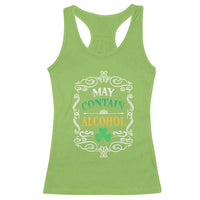 Funny May Contain Alcohol Racerback Tank Top Irish Beer Drinking St Patrick's Day