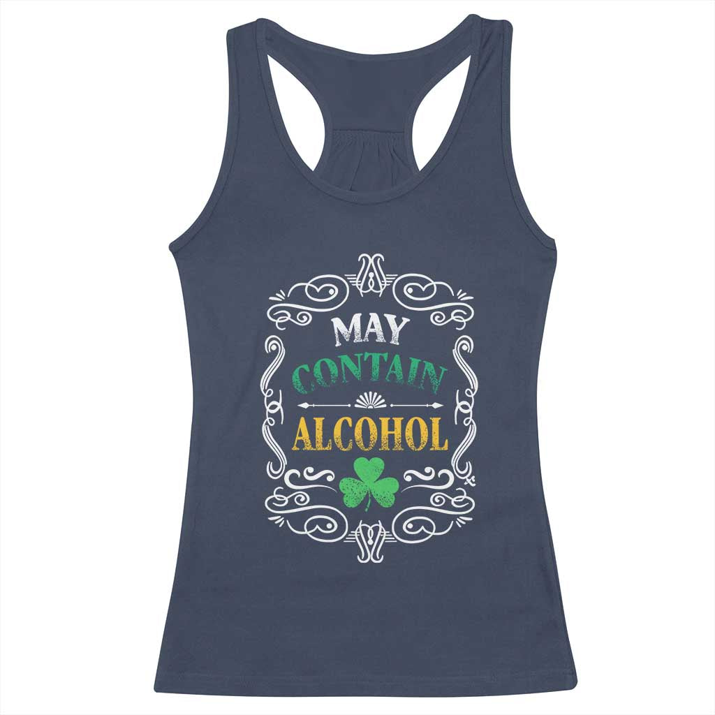 Funny May Contain Alcohol Racerback Tank Top Irish Beer Drinking St Patrick's Day