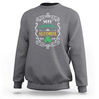 Funny May Contain Alcohol Sweatshirt Irish Beer Drinking St Patrick's Day
