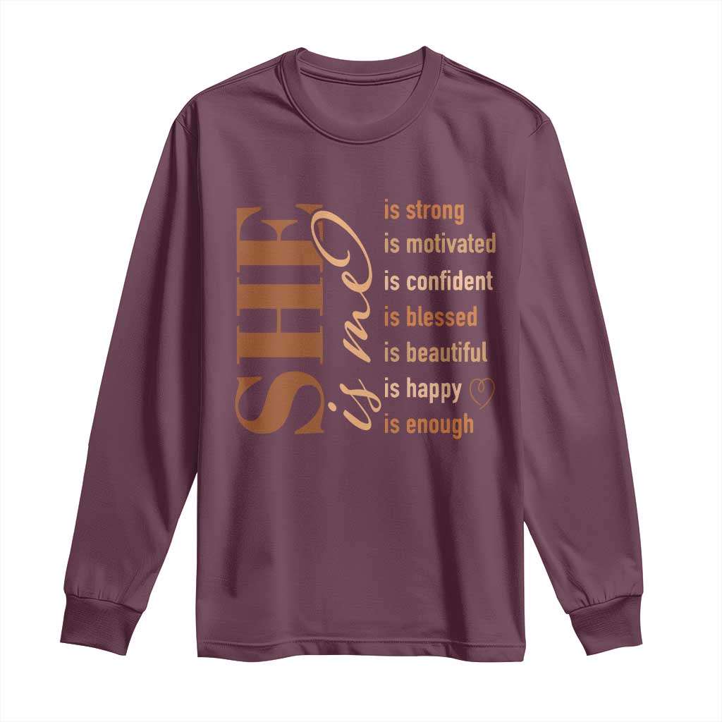 Woman Affirmation Long Sleeve Shirt She Is Strong Motivated Confident Blessed Beautiful Melanin Color