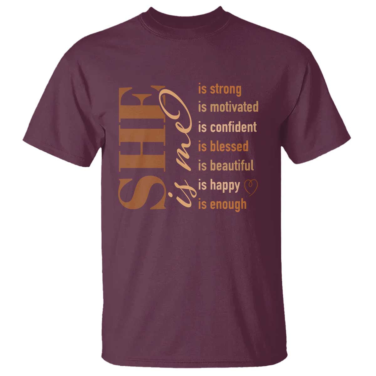 Woman Affirmation T Shirt She Is Strong Motivated Confident Blessed Beautiful Melanin Color