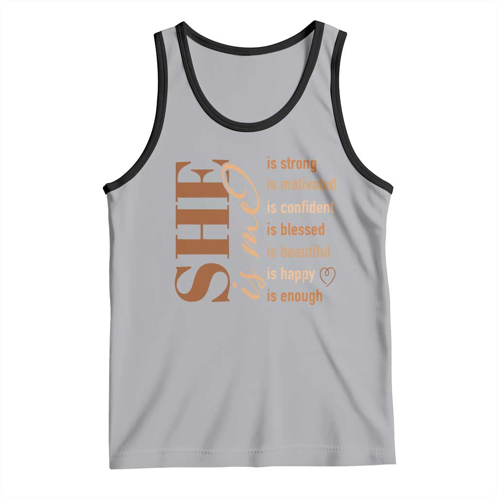 Woman Affirmation Tank Top She Is Strong Motivated Confident Blessed Beautiful Melanin Color