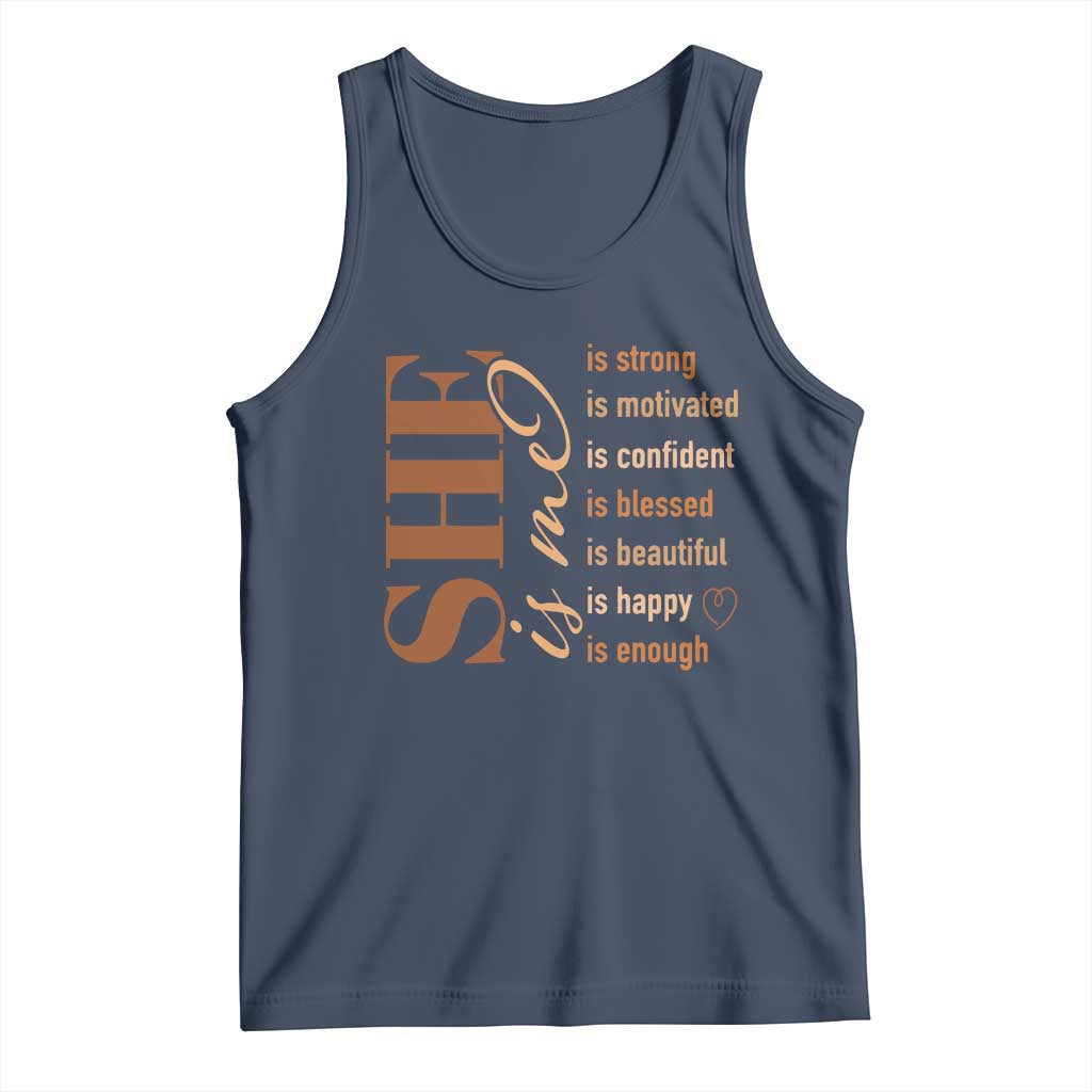 Woman Affirmation Tank Top She Is Strong Motivated Confident Blessed Beautiful Melanin Color
