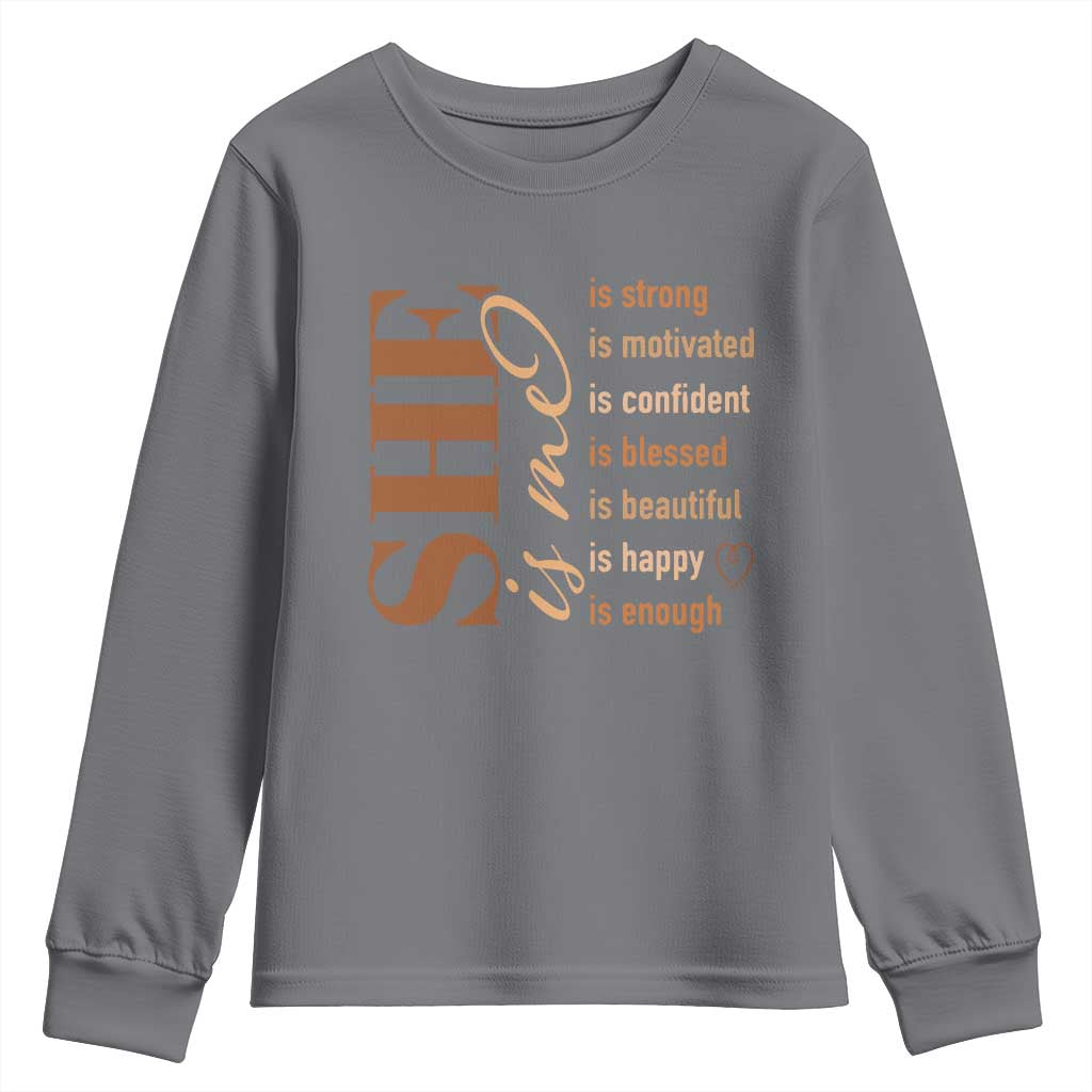 Woman Affirmation Youth Sweatshirt She Is Strong Motivated Confident Blessed Beautiful Melanin Color