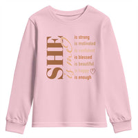Woman Affirmation Youth Sweatshirt She Is Strong Motivated Confident Blessed Beautiful Melanin Color